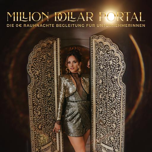 12. Rauhnacht | 4. zum 5.1. | MILLION DOLLAR PORTAL