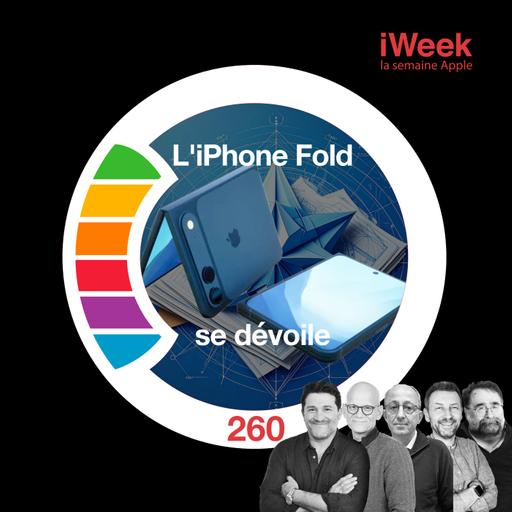 L’iPhone Fold se dévoile et nos souhaits pour 2026