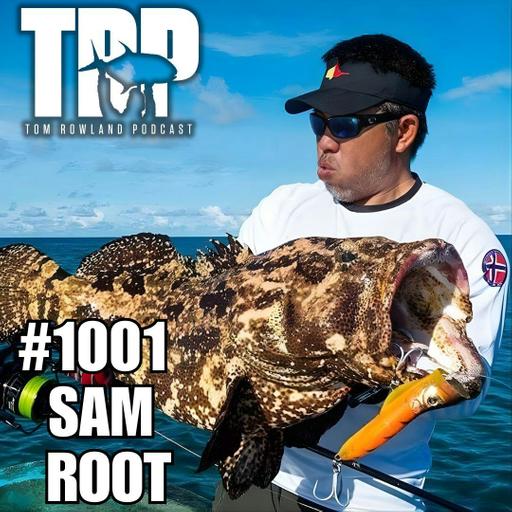 Sam Root | Fishing Photographer and Social Media Star | Ep. 1001