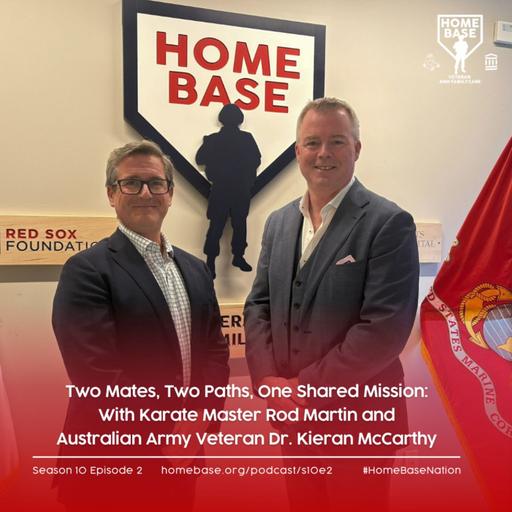 Two Mates, Two Paths, One Shared Mission: with Karate Master Rod Martin and Australian Army Veteran Dr. Kieran McCarthy