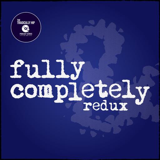 Episode 101 — The Tragically Hip EP (1987)