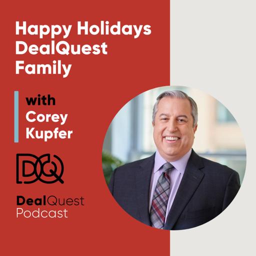 Episode 384: Happy Holidays DealQuest Family
