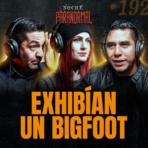 🔴 EVIDENCIA DE CRÍPTIDOS Y OVNIS | LO QUE EL GOBIERNO OCULTÓ AL MUNDO-FERMEX Y MARIANA MAUS #NP192 🔴