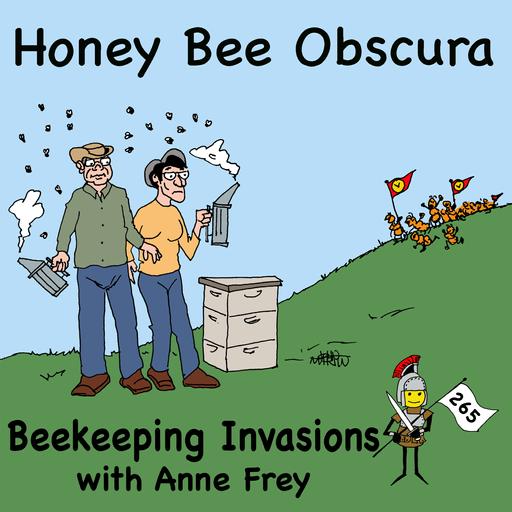 Beekeeping Invasions with Anne Frey (265)