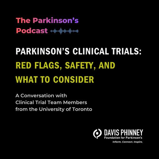 Parkinson's Clinical Trials: Red Flags, Safety, and What to Consider