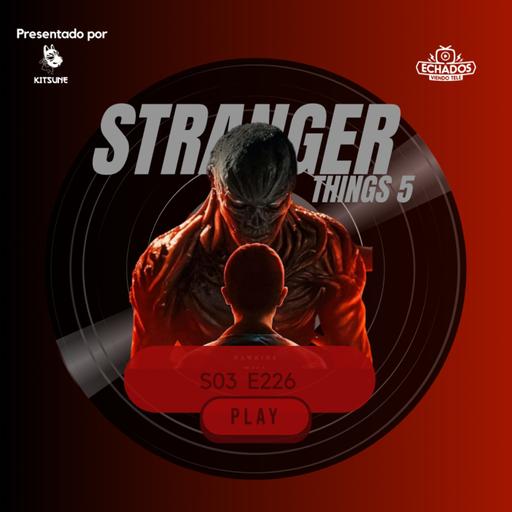 La verdad sobre el "Episodio Oculto" de Stranger Things