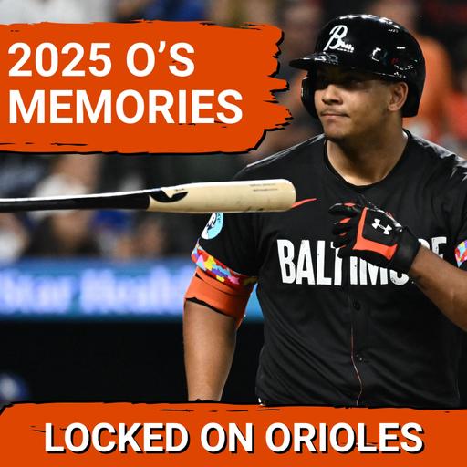 Ranking the most memorable Baltimore Orioles moments from 2025