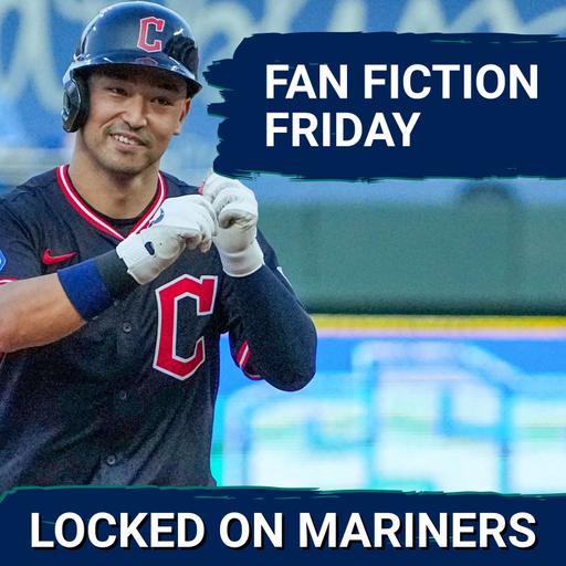 Could Steven Kwan Be the Seattle Mariners' PIVOT From Brendan Donovan?! | Fan Fiction Friday