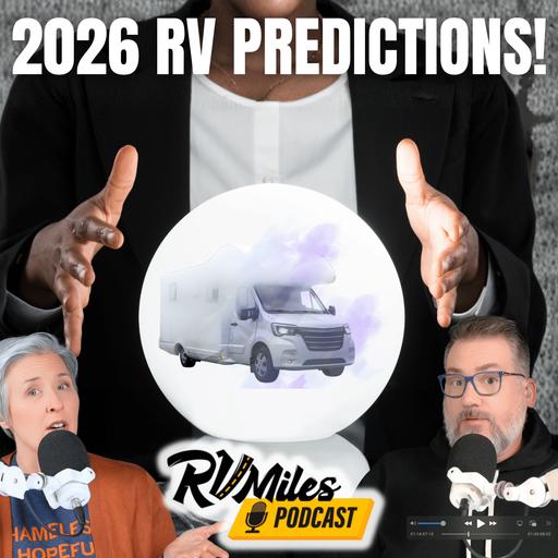 391: Our 2026 RV & Camping Industry Predictions