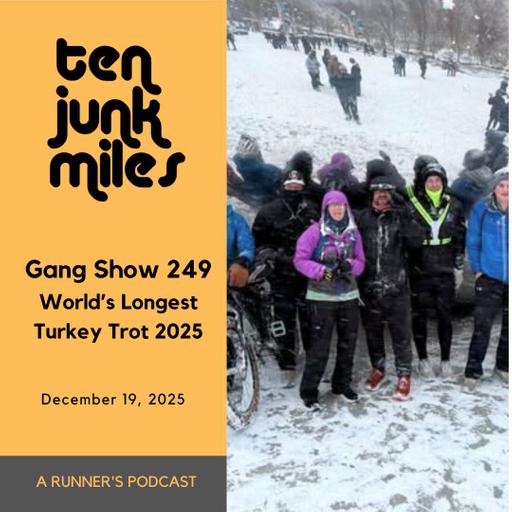 Gang Show 249 - World's Longest Turkey Trot - 2025