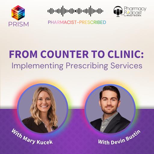 From Counter to Clinic: Implementing Prescribing Services | Pharmacist-Prescribed