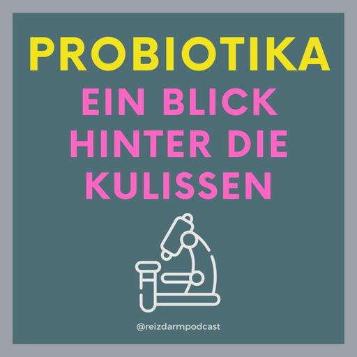 Probiotika - Basiswissen und Einblicke in die Forschung