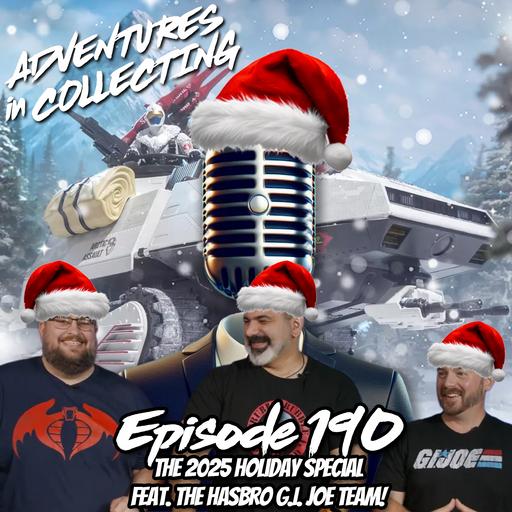 The 2025 Holiday Special Feat. The Hasbro G.I. Joe Team!