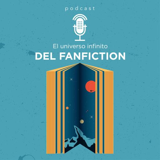 El universo infinito del fanfiction