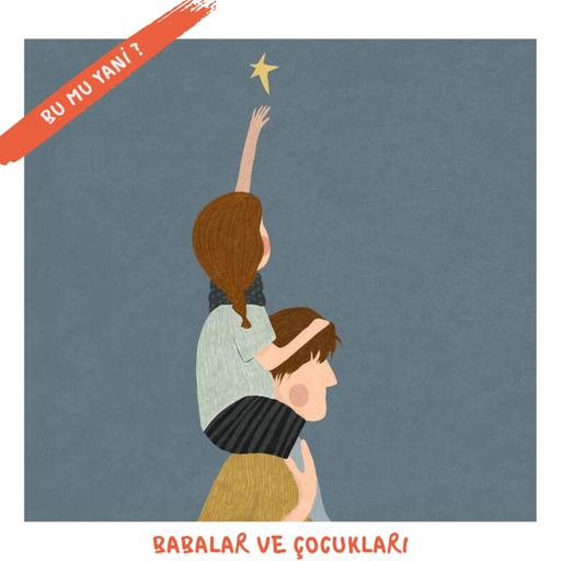 214 | Babalar ve Çocukları