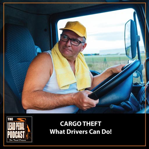 LP1515 Cargo Theft Part 3: How Drivers Can Protect Themselves on the Road