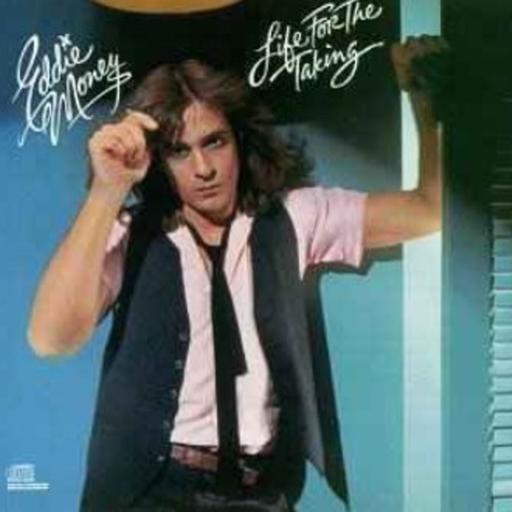 Sports and Songs Podcast - Season 7 - Episode 8 - Songs Edition - Eddie Money - "Life for the Taking" - (1978)