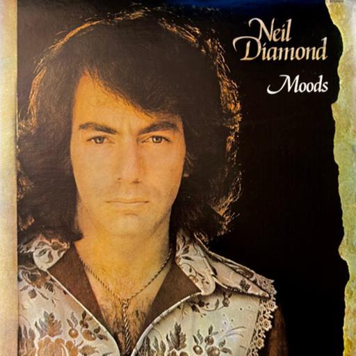Sports and Songs Podcast - Season 7 - Episode 7 - Songs Edition - Neil Diamond - "Moods" - (1972)
