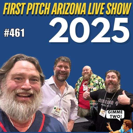 2025 First Pitch Arizona LIVE Show | November 8th, 2025