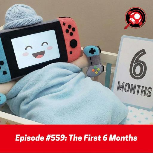 #559: The First 6 Months