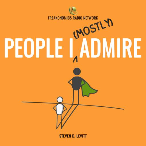 173. Steve Levitt Says Goodbye to People I (Mostly) Admire