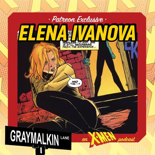 Bonus Patreon Release: Elena Ivanova! With Jorge Gonzalez and J Kosmic!