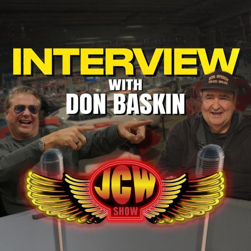A JCW Show Special: Meet Don Baskin