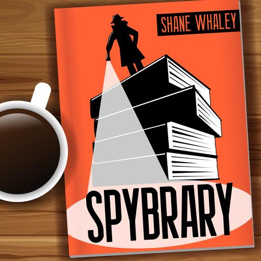 My 5 Favourite Spy Books with new Spybrary Guest Host - Bryan Boling