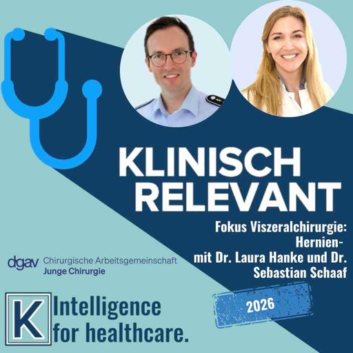 Fokus Viszeralchirurgie: Hernien - mit Dr. Laura Hanke und Dr. Sebastian Schaaf