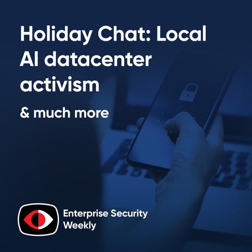 Holiday Chat: Local AI datacenter activism, AI can't substitute good taste, and more - ESW #439