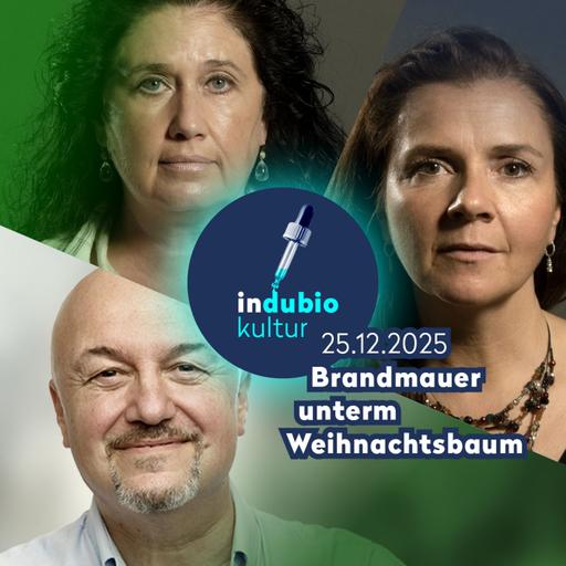 Indubio Kultur: Brandmauer unterm Weihnachtsbaum