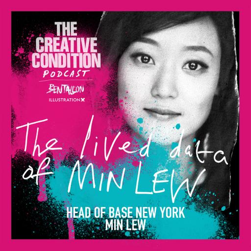 Ep 282: Min Lew, head of Base Design New York on 'lived data' in the creative process