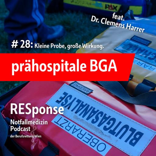 #28: Prähospitale BGA: Kleine Probe, große Wirkung.