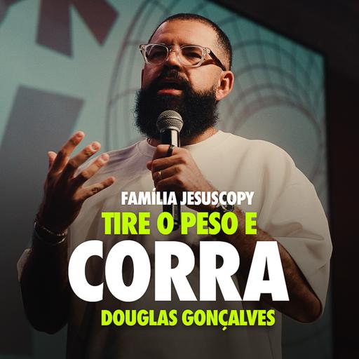 COMO CORRER A CORRIDA DE DEUS SEM SE PERDER NAS DISTRAÇÕES | Douglas Gonçalves