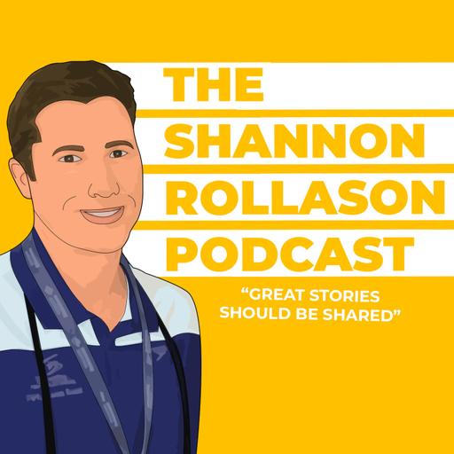 The Shannon Rollason Podcast Episode 109 - Podcast Finale