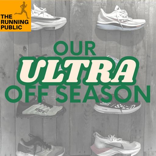Training Tuesday: Our Ultra Off Season