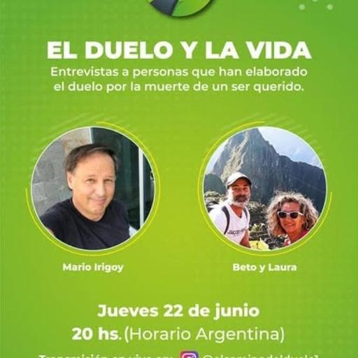 CAP. 225 Entrevista completa a Laura y Beto. Ellos elaboraron el duelo por la muerte de su hijo.