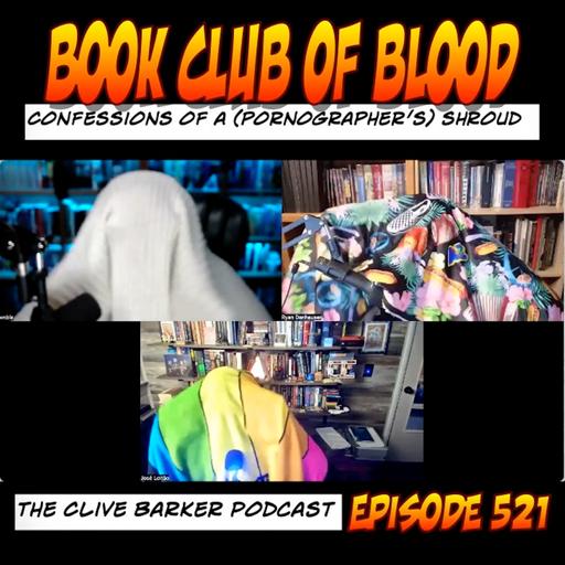521 : BCOB – Confessions of a (Pornographer's) Shroud [audio]