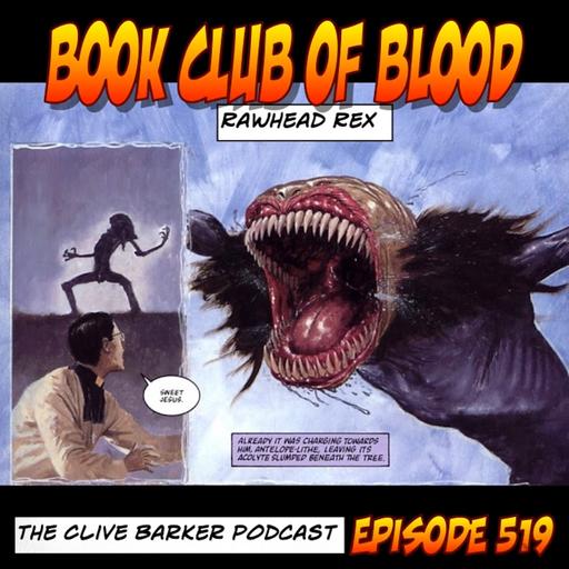 519 : Book Club of Blood – Rawhead Rex (Audio)
