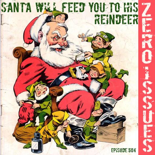 504: Santa Will Feed You to his Reindeer