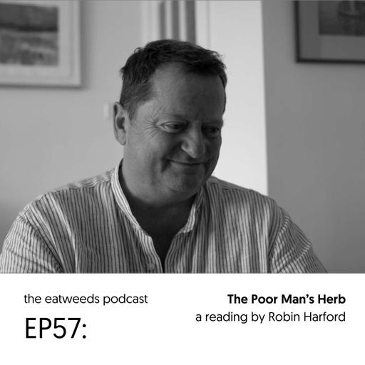 EP57: The Poor Man's Herb