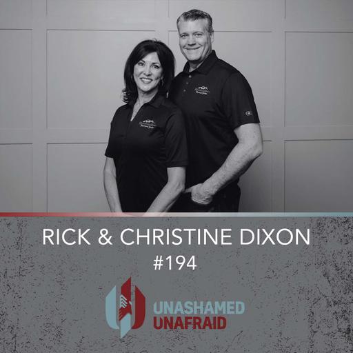 EP 194: Rick & Christine Dixon