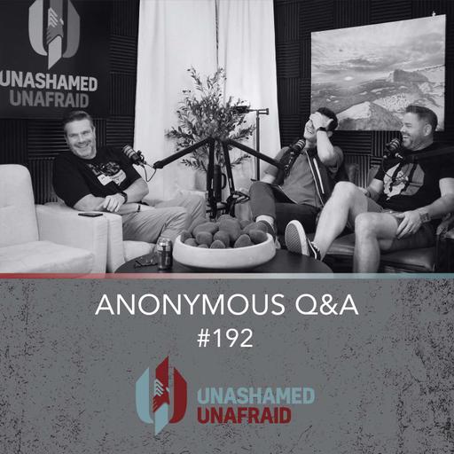 EP 192: Anonymous Q&A