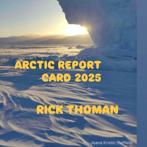 Rick Thoman~20th Edition~Arctic Report Card 2025