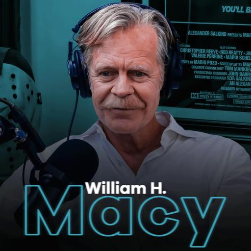 WILLIAM H. MACY: Fargo’s Legacy, Mamet’s Influence, and Shameless Reflections