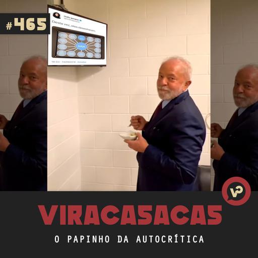 #465 "O papinho da autocrítica"