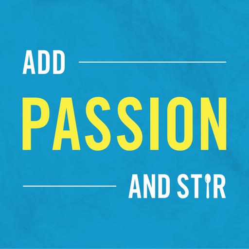 Moments that Mattered – The Best of Add Passion and Stir 2025