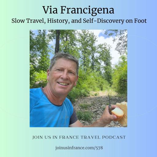 The Via Francigena: Slow Travel, History, and Self-Discovery on Foot