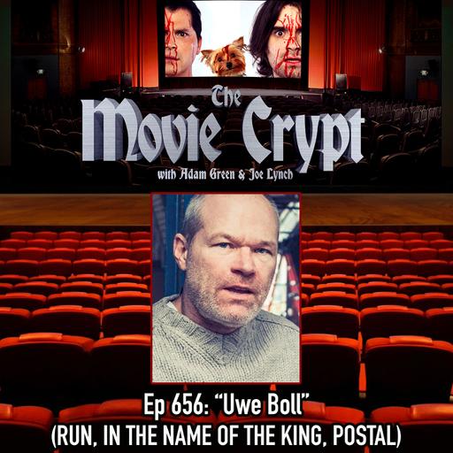 Ep 656: Uwe Boll