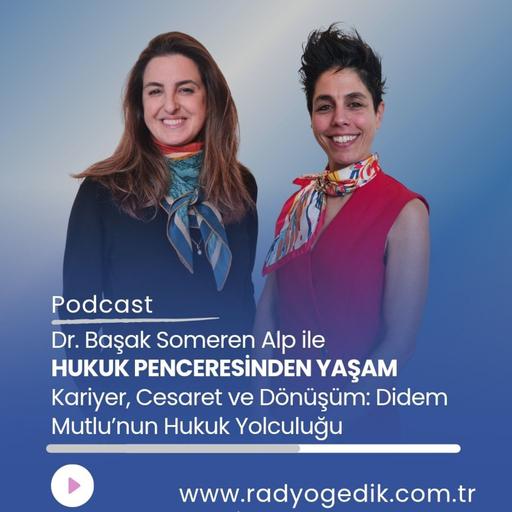 HUKUK PENCERESİNDEN YAŞAM - DİDEM MUTLU